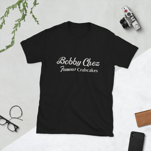 Bobby Chez Short-Sleeve Unisex T-Shirt - Image 4